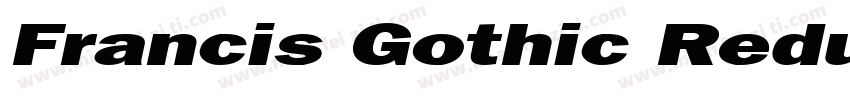 Francis Gothic Reduc字体转换